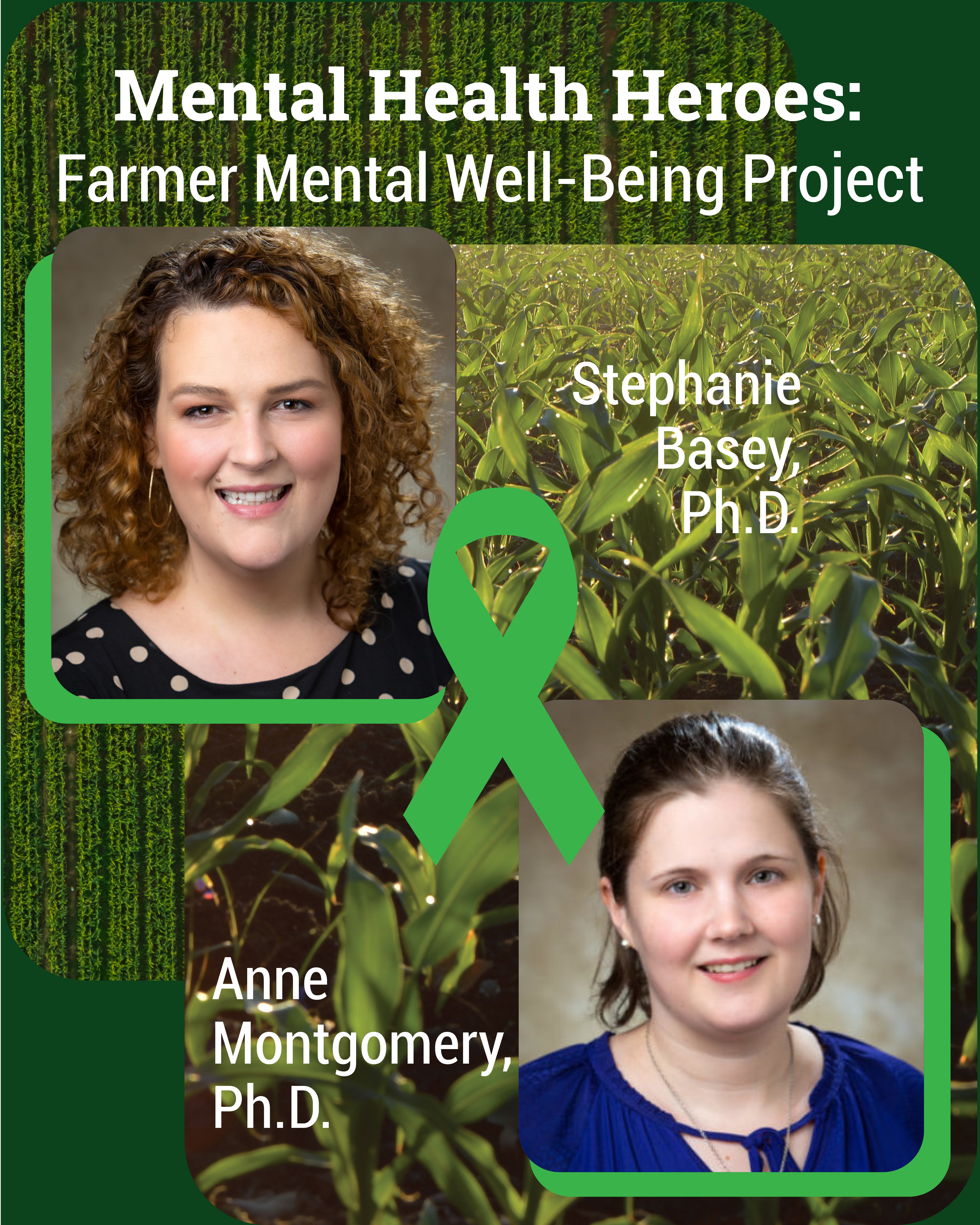 Dr. Stephanie Basey & Dr. Anne Montgomery – Leaders of the Farmer Mental Well-Being Project